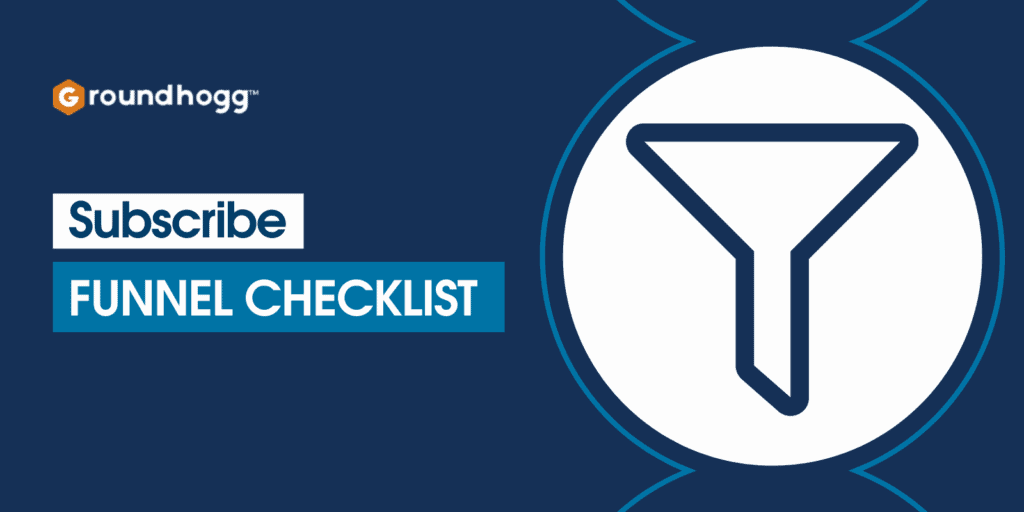 Subscribe Funnel Checklist